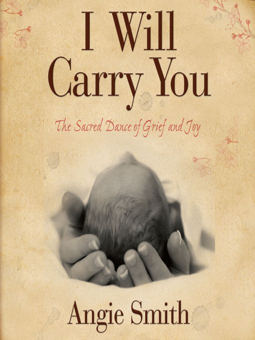 Title details for I Will Carry You by Angie Smith - Available